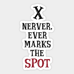 X never marks the spot Sticker